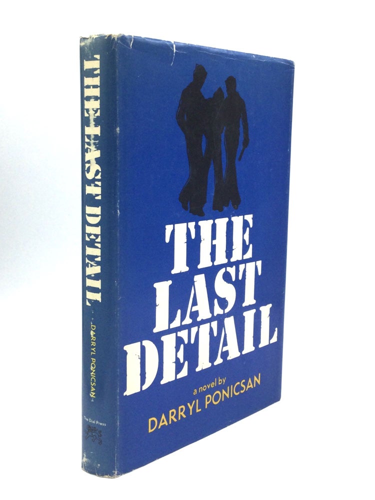Item #75077 THE LAST DETAIL. Darryl Ponicsan.