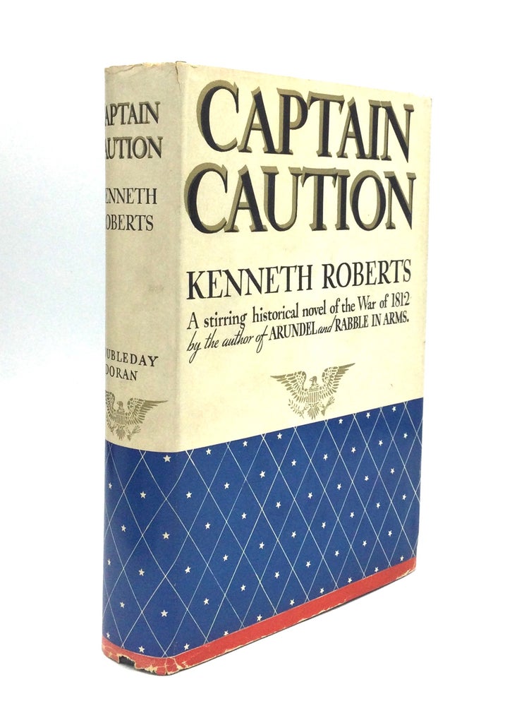 Item #75089 CAPTAIN CAUTION. Kenneth Roberts.