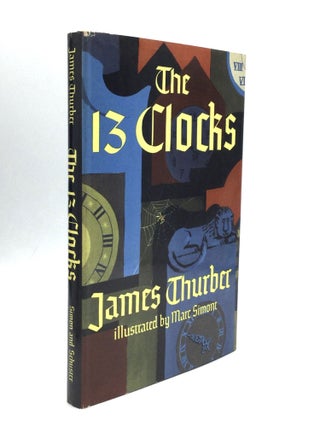 Item #75095 THE 13 CLOCKS. James Thurber