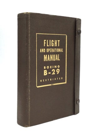 Item #75146 FLIGHT AND OPERATIONAL MANUAL FOR THE B-29 BOMBER