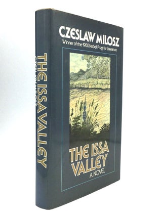 Item #75294 THE ISSA VALLEY. Czeslaw Milosz