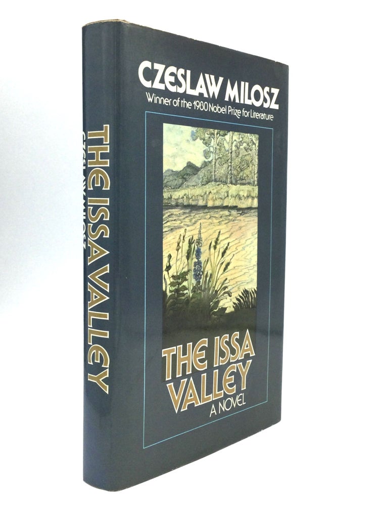 Item #75294 THE ISSA VALLEY. Czeslaw Milosz.