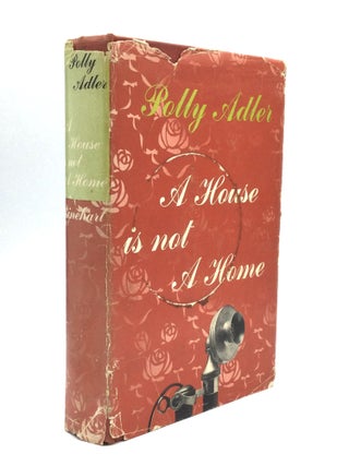 Item #75336 A HOUSE IS NOT A HOME. Polly Adler