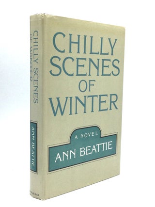 Item #75341 CHILLY SCENES OF WINTER. Ann Beattie