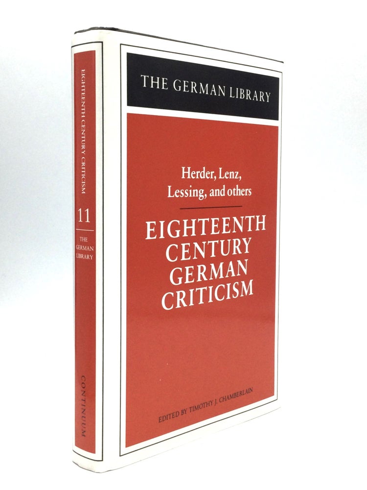 Item #75358 EIGHTEENTH CENTURY GERMAN CRITICISM. Timothy J. Chamberlain.