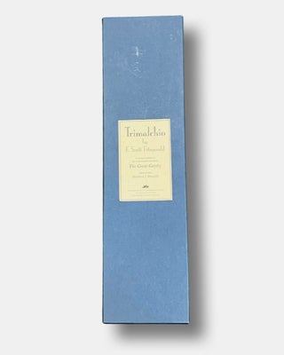 Item #75416 TRIMALCHIO: A Facsimile Edition of the Original Galley Proofs for The Great Gatsby....