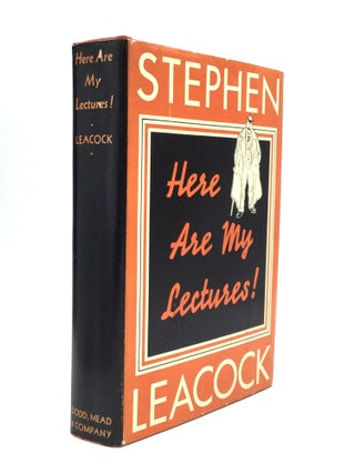 Item #75421 HERE ARE MY LECTURES AND STORIES. Stephen Leacock