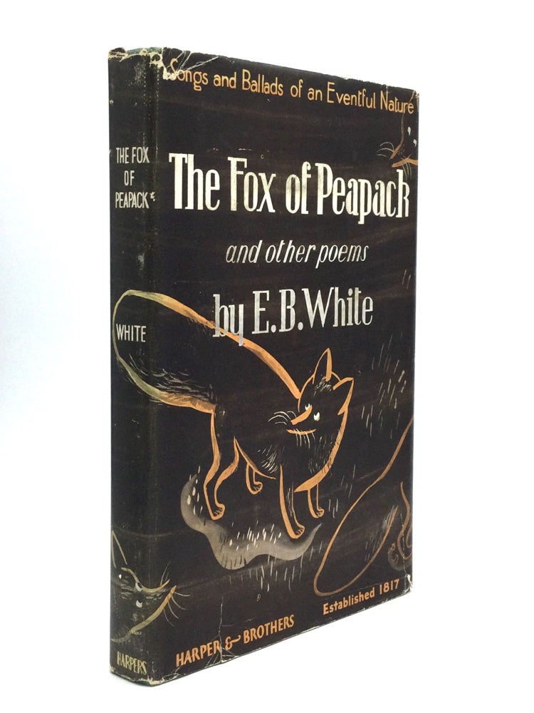 Item #75435 THE FOX OF PEAPACK AND OTHER POEMS. E. B. White.