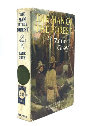 Item #75455 THE MAN OF THE FOREST. Zane Grey
