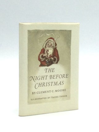 Item #75512 THE NIGHT BEFORE CHRISTMAS: Illustrated by Tasha Tudor. Clement C. Moore