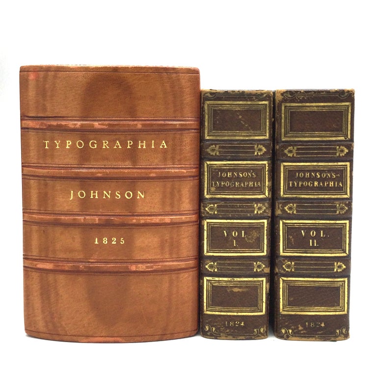 Item #75609 TYPOGRAPHIA, or the Printers' Instructor: Including an Account of the Origin of Printing, with Biographical Notices of the Printers of England, from Caxton to the close of the Sixteenth Century. John Johnson.