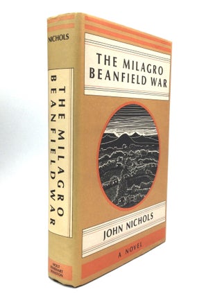 Item #75618 THE MILAGRO BEANFIELD WAR. John Nichols