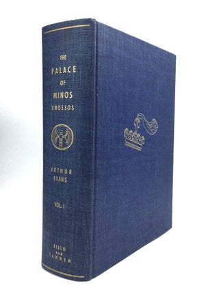 Item #75653 THE PALACE OF MINOS: A Comparative Account of the Successive Stages of the Early...