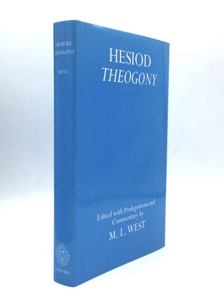 Item #75668 THEOGONY: Edited with Prolegomena and Commentary by M.L. West. Hesiod
