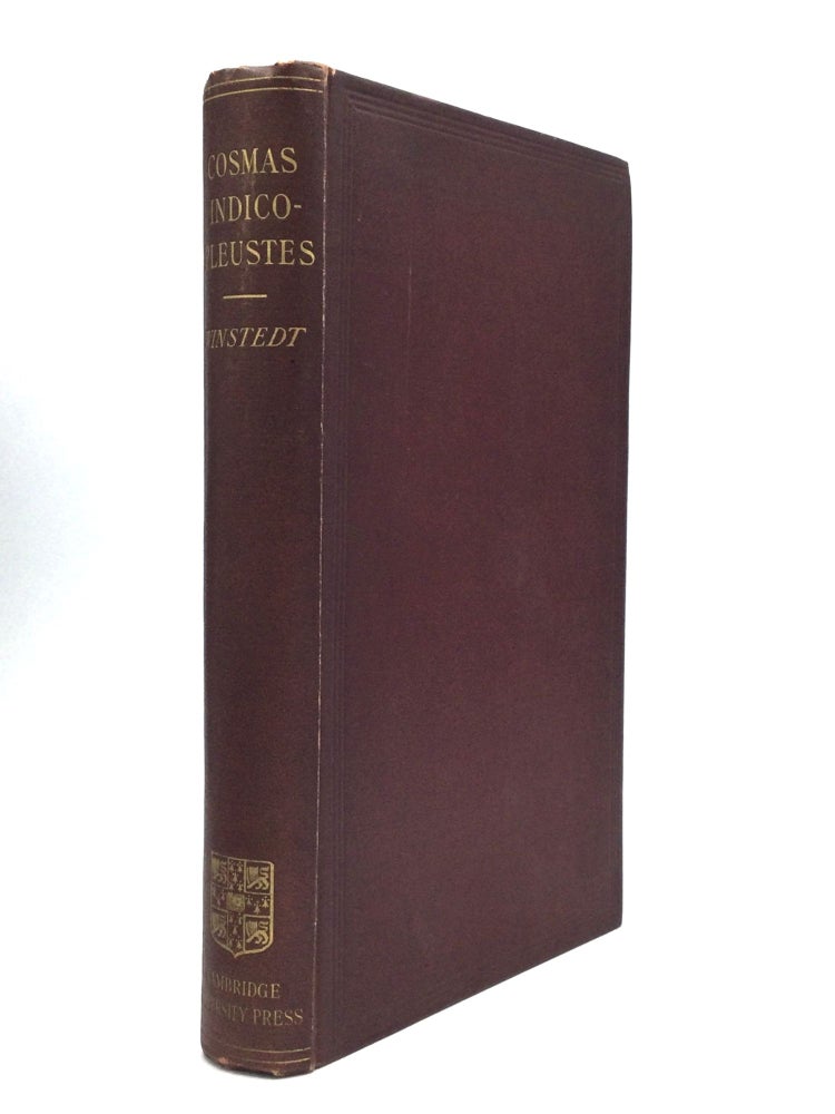 Item #75688 THE CHRISTIAN TOPOGRAPHY OF COSMAS INDICOPLEUSTES: Edited with Geographical Notes by E.O. Winstedt. Cosmas Indicopleustes.