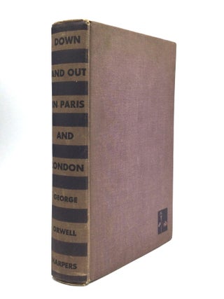 Item #75826 DOWN AND OUT IN PARIS AND LONDON. George Orwell