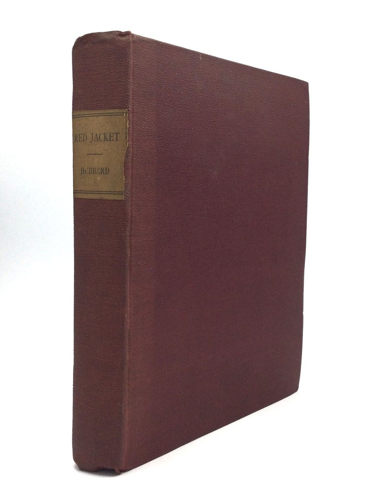 Item #75865 AN ACCOUNT OF SA-GO-YE-WAT-HA OR RED JACKET AND HIS PEOPLE, 1750-1830. J. Niles Hubbard.