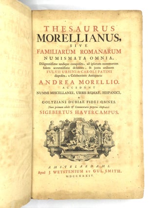 THESAURUS MORELLIANUS, Sive Familiarum Romanarum Numismata Omnia...