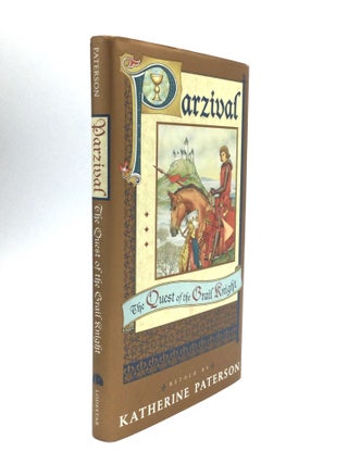 Item #76058 PARZIVAL: The Quest of the Grail Knight. Katherine Paterson