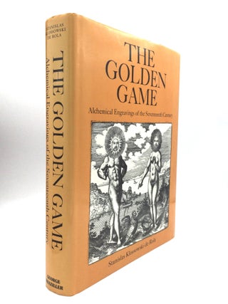Item #76103 THE GOLDEN GAME: Alchemical Engravings of the Seventeenth Century. Stanislas...