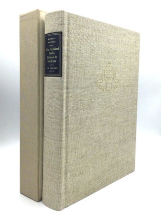 Item #76111 ONE HUNDRED BOOKS FAMOUS IN MEDICINE. Haskell F. Norman, M. D