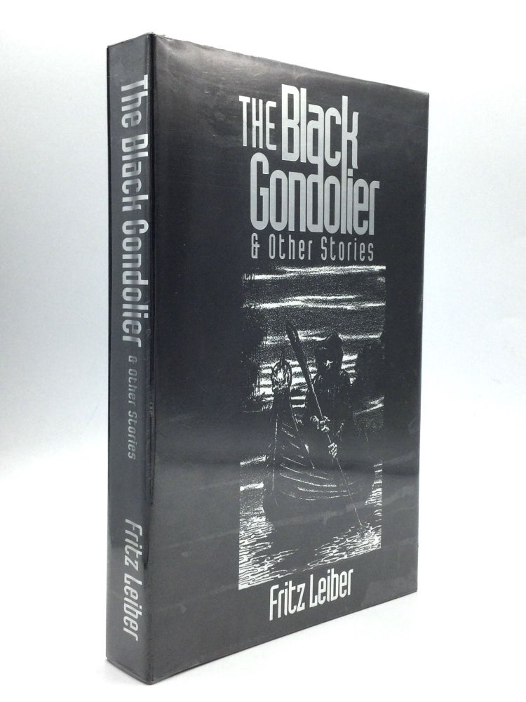 Item #76124 THE BLACK GONDOLIER & OTHER STORIES. Fritz Leiber.