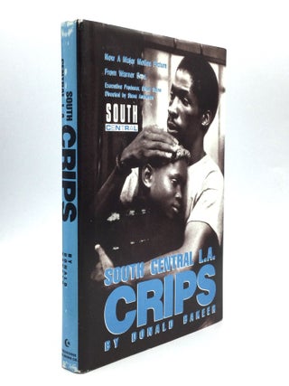 Item #76138 CRIPS: The story of the L.A. street gang from 1971 - 1985. Donald Bakeer