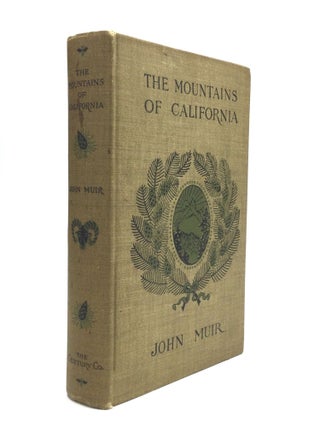 Item #76203 THE MOUNTAINS OF CALIFORNIA. John Muir