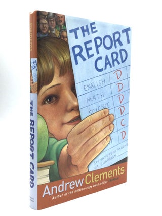 Item #76243 THE REPORT CARD. Andrew Clements