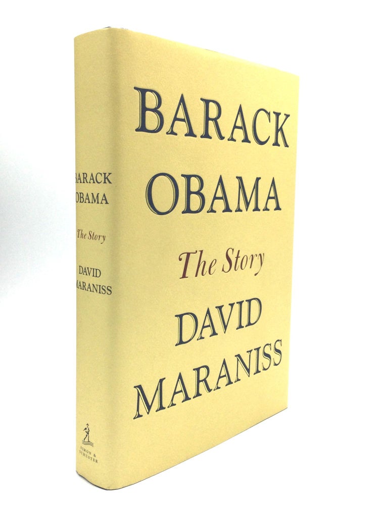 Item #76249 BARACK OBAMA: The Story. David Maraniss.