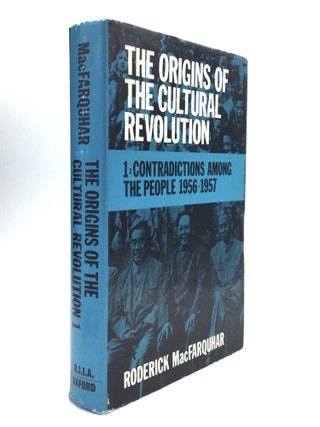 Item #76327 THE ORIGINS OF THE CULTURAL REVOLUTION, 1: Contradictions Among the People 1956-1957....