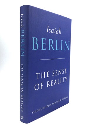 Item #76376 THE SENSE OF REALITY: Studies in Ideas and their History. Isaiah Berlin