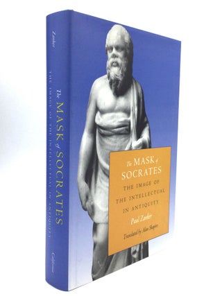 Item #76386 THE MASK OF SOCRATES: The Image of the Intellectual in Antiquity. Paul Zanker