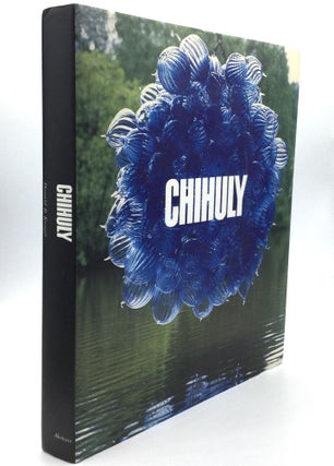 Item #76427 CHIHULY, with an Introduction by Jack Cowart. Donald B. Kuspit