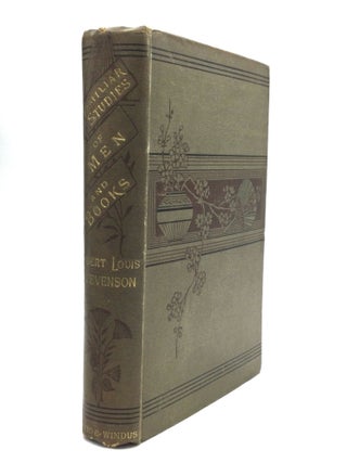 Item #76431 FAMILIAR STUDIES OF MEN AND BOOKS. Robert Louis Stevenson