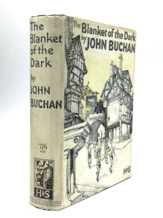 Item #76458 THE BLANKET OF THE DARK. John Buchan