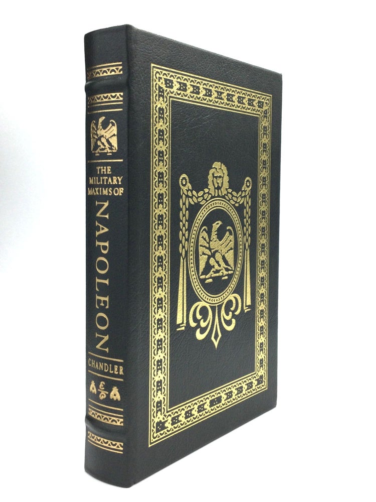Item #76576 THE MILITARY MAXIMS OF NAPOLEON, With a new Introduction and Commentary by David G. Chandler. Napoleon Bonaparte.