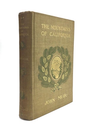 Item #76637 THE MOUNTAINS OF CALIFORNIA. John Muir