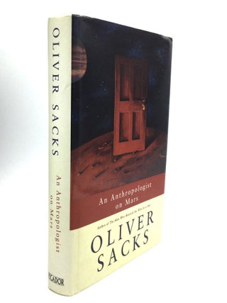 Item #76661 AN ANTHROPOLOGIST ON MARS: Seven Paradoxical Tales. Oliver Sacks