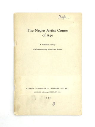 Item #76685 THE NEGRO ARTIST COMES OF AGE: A National Survey of Contemporary American Artists....