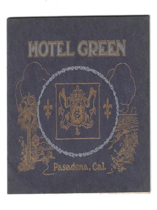 Item #76757 HOTEL GREEN. California