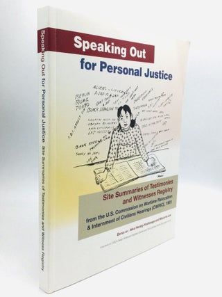Item #76768 SPEAKING OUT FOR PERSONAL JUSTICE: Site Summaries of Testimonies and Witnesses...
