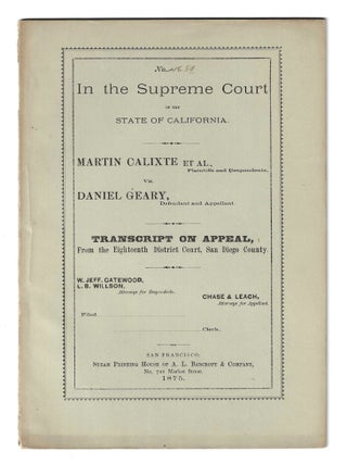 Item #76953 No. 4689. In the Supreme Court of the STATE OF CALIFORNIA. Martin Calixte et al.,...