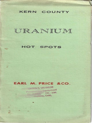 Item #77071 KERN COUNTY URANIUM HOT SPOTS. California