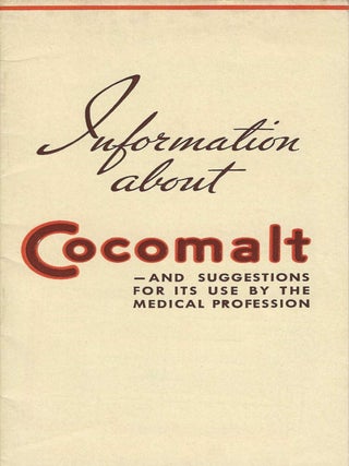 Item #77097 INFORMATION ABOUT COCOMALT and Suggestions for Its Use by the Medical Profession. R...