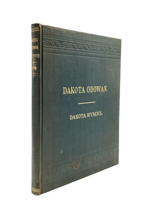 Item #77159 DAKOTA ODOWAN. Dakota Hyms. Published by The Dakota Mission of the American...