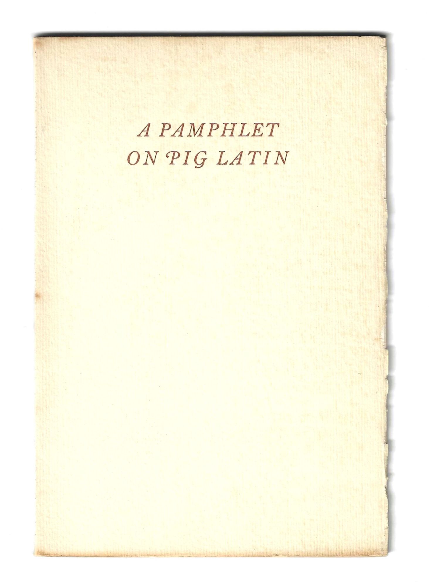 Pig Latin Rtribe A PAMPHLET ON THE FOUR BASIC DIALECTS OF PIG LATIN | William Murray ...
