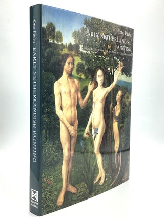 Item #77382 EARLY NETHERLANDISH PAINTING: From Rogier van der Weyden to Gerard David. Otto Pacht