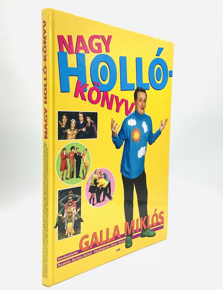 Item #77459 NAGY HOLL&Oacute;-K&Ouml;NYV. Mikl&oacute;s Galla.