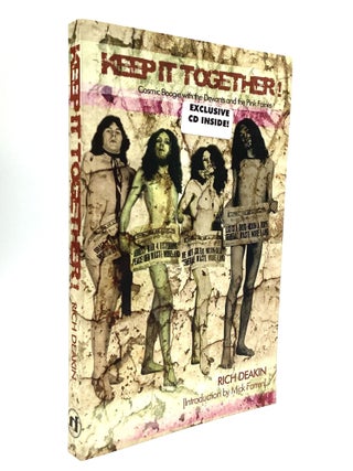 Item #77665 KEEP IT TOGETHER! Cosmic Boogie with the Deviants and the Pink Fairies. Rich Deakin